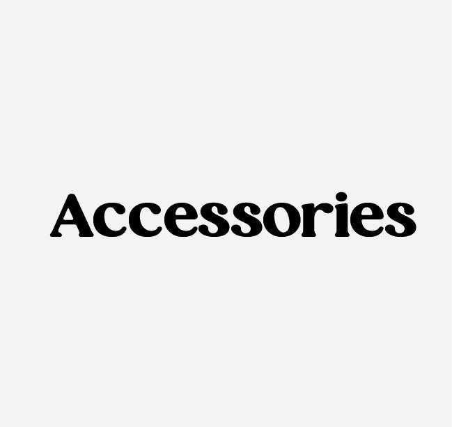 Accessories