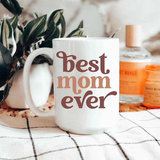 Best Mom Ever Mug